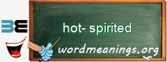 WordMeaning blackboard for hot-spirited